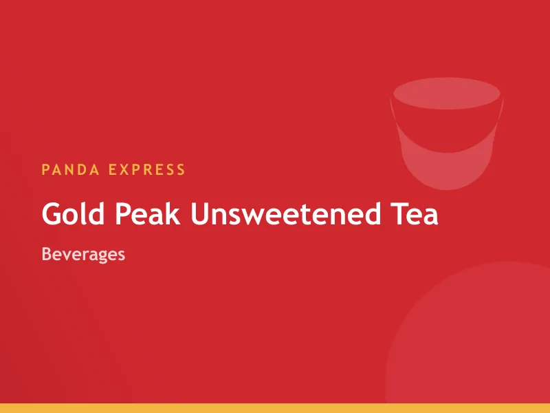 Panda Express Gold Peak Unsweetened Tea