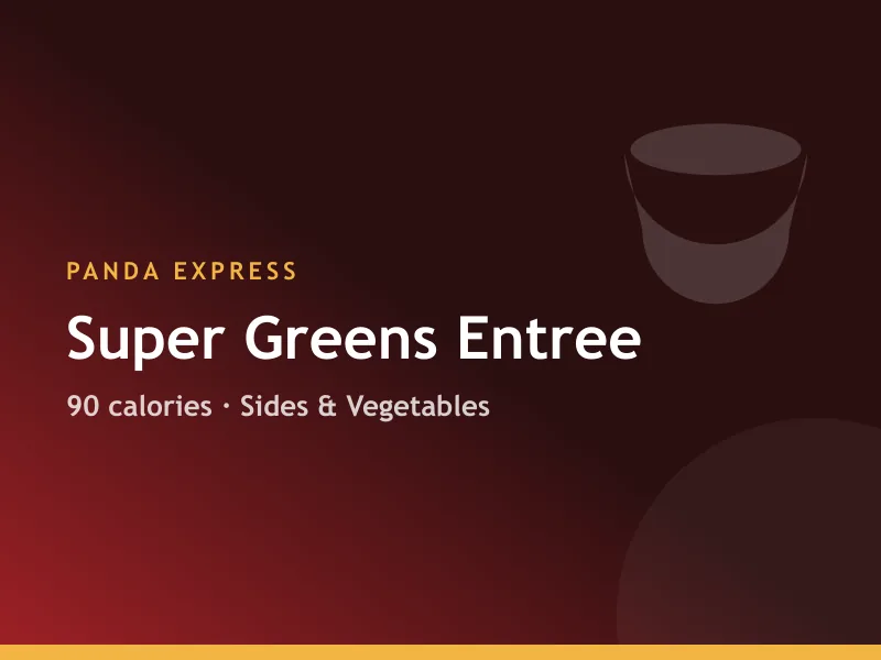 Panda Express Super Greens Entree