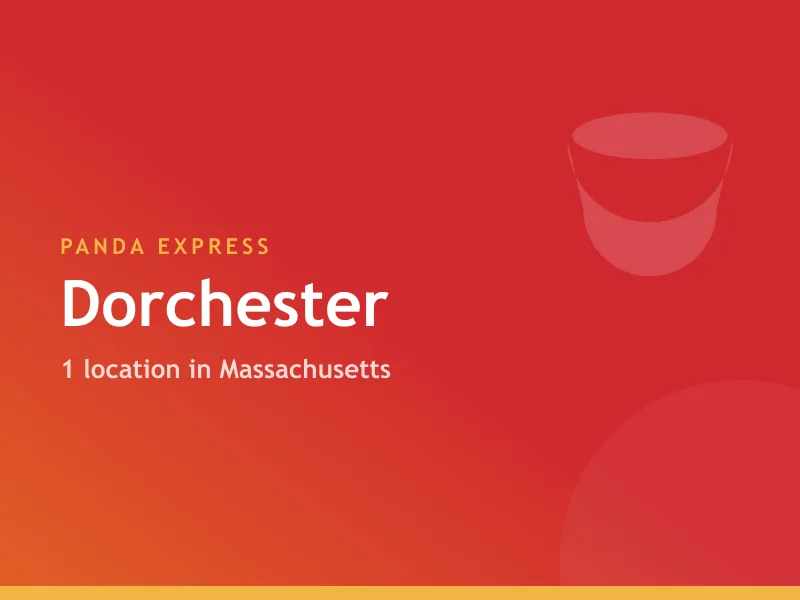 Panda Express Dorchester, MA